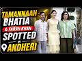 Spotted Andheri Tamannaah Bhatia Farah Khan