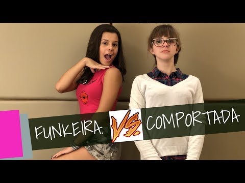 FUNKEIRA VS COMPORTADA NA ESCOLA - GABRIELLA SARAIVAH Ft. JULIA SVACINNA