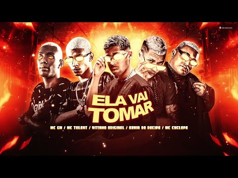 VITINHO ORIGINAL, KEVIN DO RECIFE, MC TOLENT, MC CYCLOPE & MC GW - ELA VAI TOMAR | KIKA NA PONTA