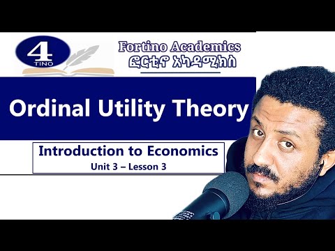 Introduction to Economics | Unit 3 Part 3 | Ordinal Utility | Economics 101 | Basic Economics