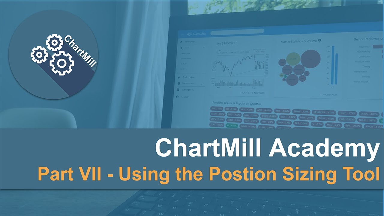 How to Use ChartMill part 7 Using the Position Sizing Tool