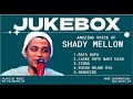SHADY MELLOW All Songs From HUSTLE 03 | Jukebox | SHADY MELLOW Playlist