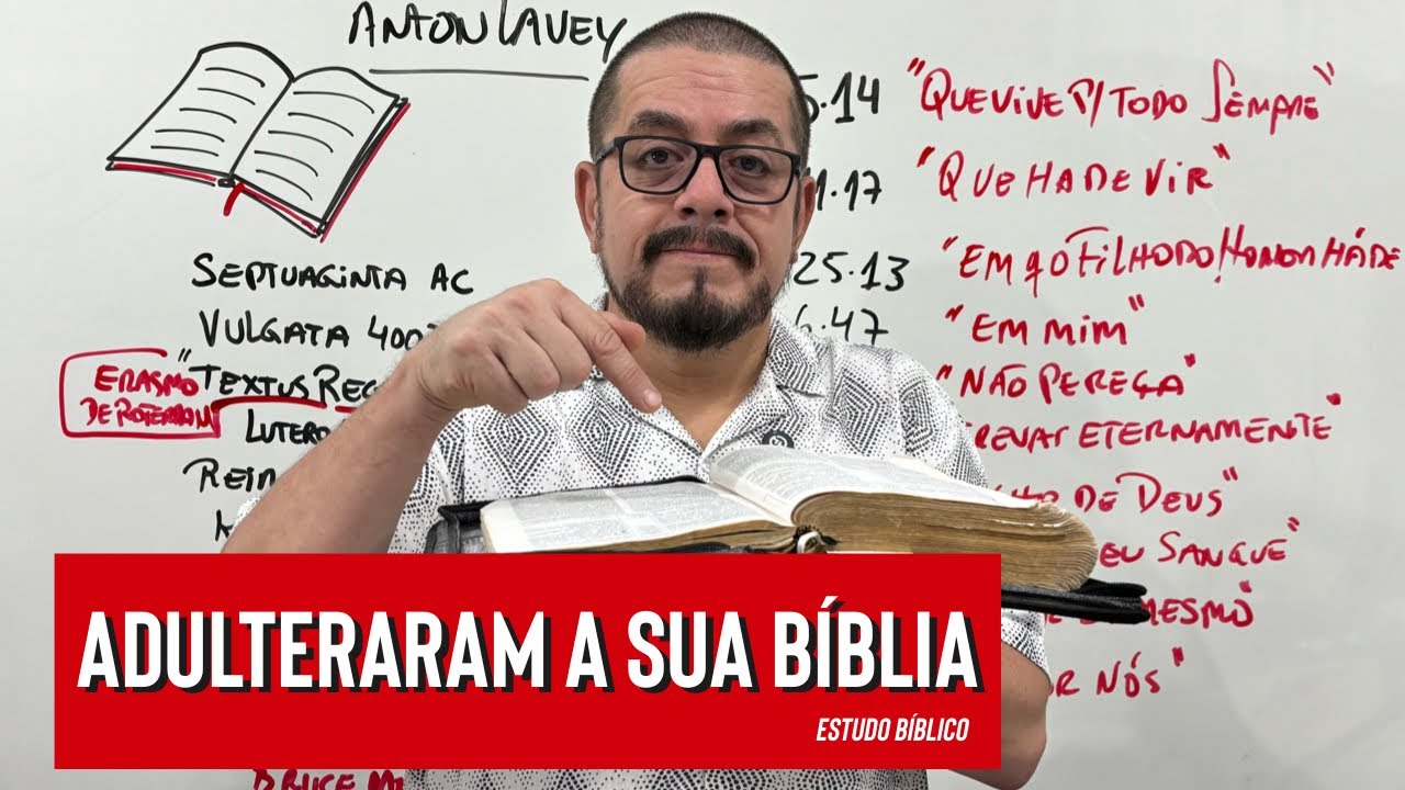 Estão adulterando a Bíblia! Veja como - Estudo Bíblico e Teológico