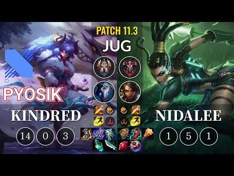 DRX Pyosik Kindred vs Nidalee Jungle - KR Patch 11.3