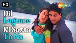 Download lagu Dil Lagaane Ki Sazaa To Na (HD)| Ek Rishtaa | Akshay Kumar, Karisma Kapoor | Kumar Sanu, Alka Yagnik mp3 Download lagu Dil Lagaane Ki Sazaa To Na (HD)| Ek Rishtaa | Akshay Kumar, Karisma Kapoor | Kumar Sanu, Alka Yagnik mp3