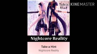 Take a Hint - Nightcore Reality