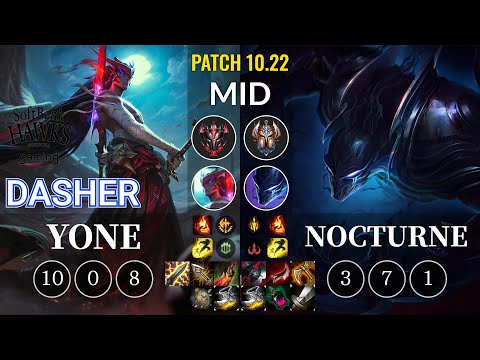SHG Dasher Yone vs Nocturne Mid - KR Patch 10.22