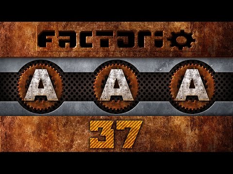 AAA Factorio 37
