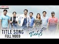 Vunnadhi Okate Zindagi Title Song Full Video Ram Anupama Lavanya DSP