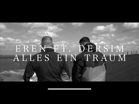 EREN ft. DERSIM - ALLES EIN TRAUM (Offical Video) prod. Okan Ilter