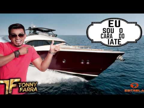 Tonny Farra - O Cara do Iate