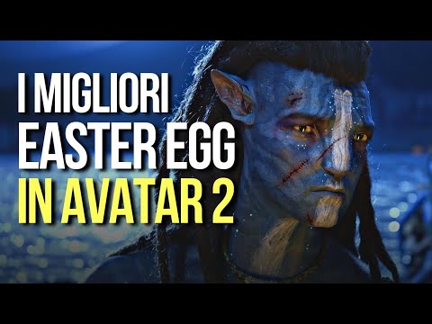 AVATAR LA VIA DELL'ACQUA: GLI EASTER EGG MIGLIORI!