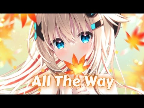 Nightcore - All The Way (Lyrics) (Kenan Waters & Abi Flynn)