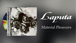 Music video thumbnail preview for Laputa - Material Pleasures [2004] mini Album by Laputa