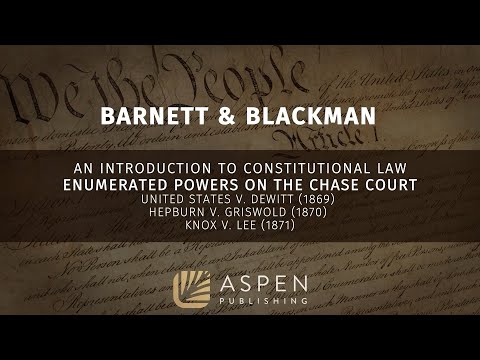 Enumerated Powers on the Chase Court (1869-1871)