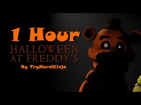 [1HOUR] Halloween at Freddy's SONG - By TryHardNinja