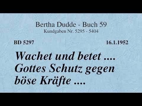 BD 5297 - WACHET UND BETET .... GOTTES SCHUTZ GEGEN BÖSE KRÄFTE ....