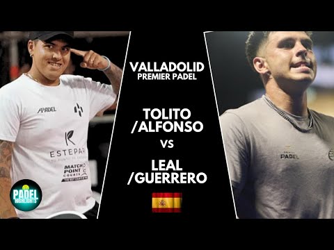 ¡Partidazo en Valladolid! Tolito Aguirre & Alfonso VS Leal & Guerrero | ROUND OF 16 Highlights