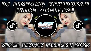 Download lagu DJ BINTANG KEHIDUPAN • NIKE ARDILLA • VIRAL TIKTOK TERBARU 2025 ( Yordan Remix Scr ) mp3