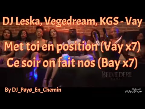 4. DJ Leska, Vegedream, KGS - Vay - Paroles karaoké