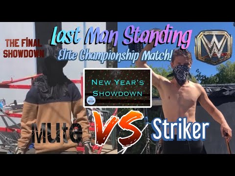 ETW New Year’s Showdown 2020! Striker vs Mute: Last Man Standing Elite Championship Match!