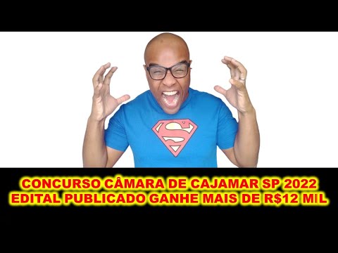 Concurso Câmara de Cajamar SP 2022 EDITAL PUBLICADO : NÍVEL FUNDAMENTAL TIRANDO MAIS DE R$5.000,00