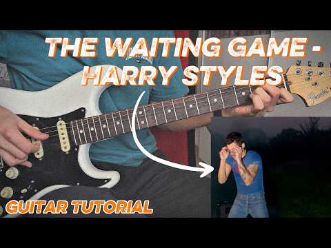 The Waiting Game - Harry Styles