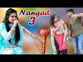 NANGAD 3 (Nangda Ki Aagi): Aman Jaji | Pranjal | Karishma Sharma| Sannu Doi | New Haryanvi Song 2023