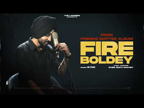 Fire Boldey Song Lyrics In English - Davi Singh Fire Boldey Song Lyrics In Hindi - Davi Singh