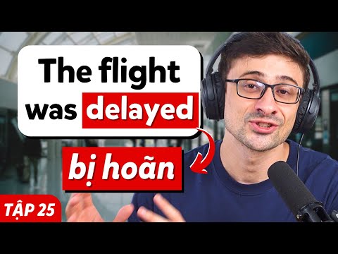 Podcast Chậm Rãi - Cách Nói Về Việc Đi Du Lich | Tập 25