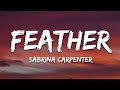 Sabrina Carpenter Feather Lyrics Sped Up