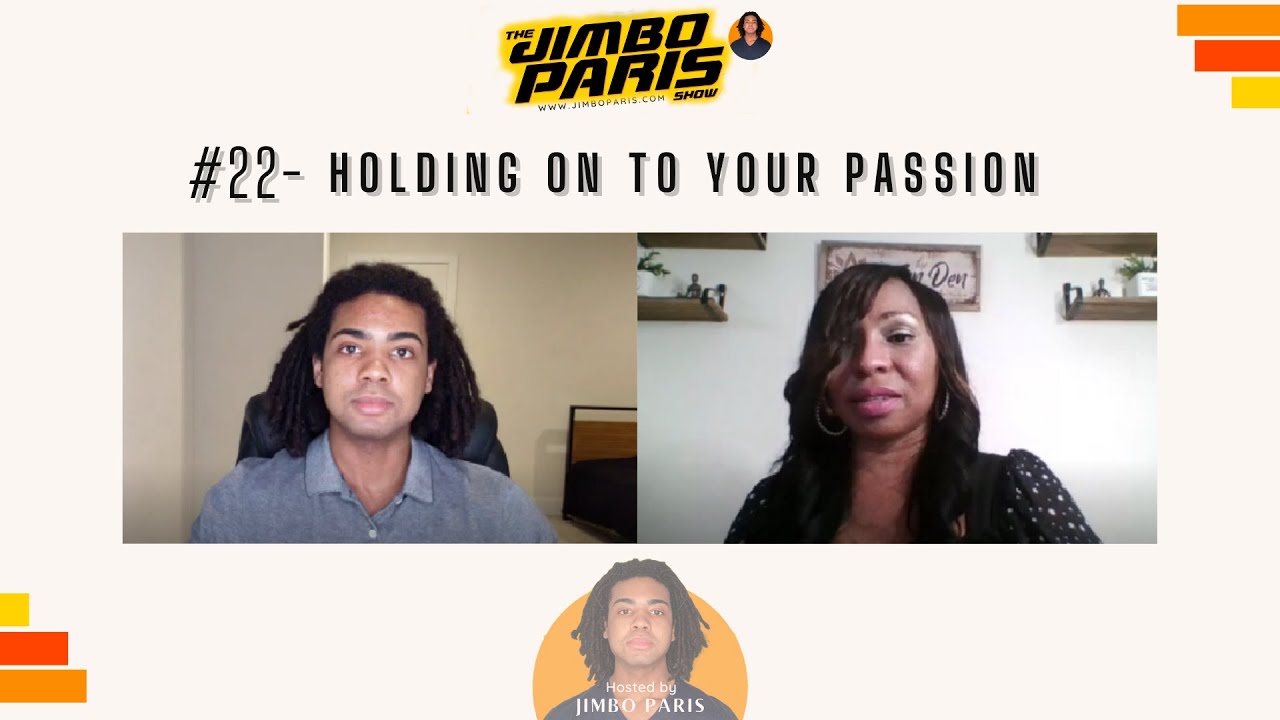 Jimbo Paris Show #22- Holding on to your Passion. (Georgia Woodbine)