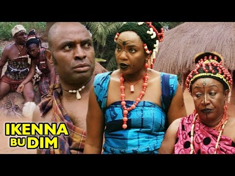 Ikenna Bu Dim  3&4  -  2018 Latest Nigerian Nollywood Igbo Movie Full HD