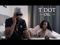 P110 T Dot Trap N Stack Oil Music Video