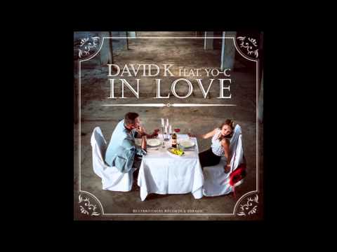 David K feat. Yo-C - In Love (No One 32 Remix)