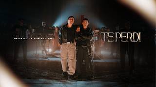 DesaKTa2 x Simon Aguirre // Te Perdí DesaKTa2 x Simon Aguirre // Te Perdí
