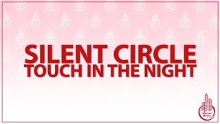 Download lagu SILENT CIRCLE - TOUCH IN THE NIGHT (KARAOKE/LYRICS) mp3 Download lagu SILENT CIRCLE - TOUCH IN THE NIGHT (KARAOKE/LYRICS) mp3