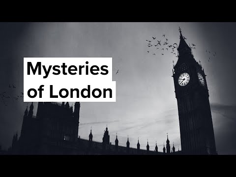 5 Unsolved Mysteries of London