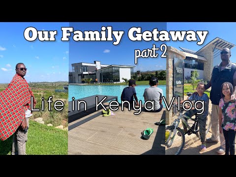 Our stay at a GORGEOUS Resort in Nanyuki, Kenya! Pt. 2 || Family Time || Tufaha Resort || Vlog