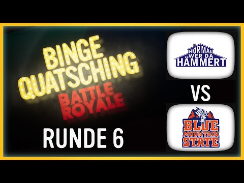 BQ BATTLE ROYALE #1.6 - Hör mal wer da hämmert vs. Blue Mountain State