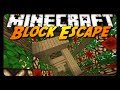 Minecraft: BLOCK ESCAPE! - Pt. 2 (Custom Map ...