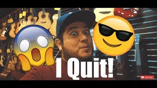 I QUIT MY JOB, OMG!  (My Experience Working at a Music Store)