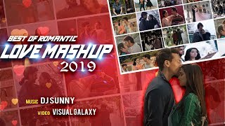 Love Mashup 2019  DJ Sunny  Visual Galaxy