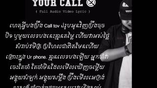 Your Call  Full Video Lyric    SongSong