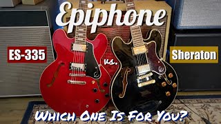 Video thumbnail for Epiphone ES-335 vs. Epiphone Sheraton by Jack Fossett