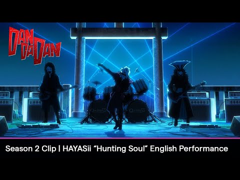 DAN DA DAN | Official English Music Video - "Hunting Soul" by HAYASii