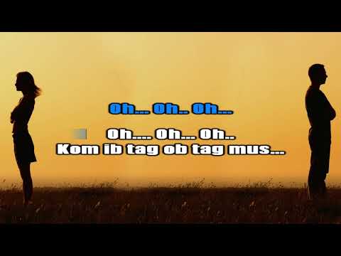 Macy Hawj - Ib Tag Ob Tag Mus karaoke