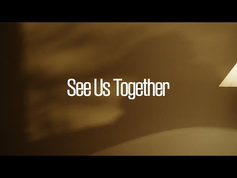 Video thumbnail for See Us Together