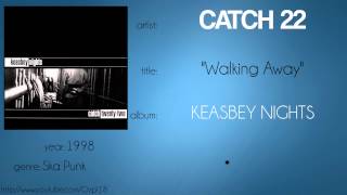 Catch 22 - Walking Away (synced lyrics)
