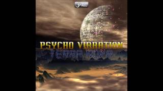 Psycho Vibration - Terra Nova [Full Album]